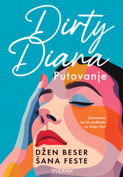 Prljava Diana: Putovanje