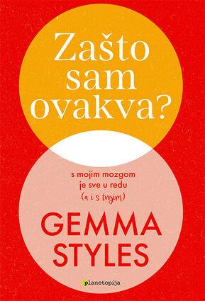 Zašto sam ovakva