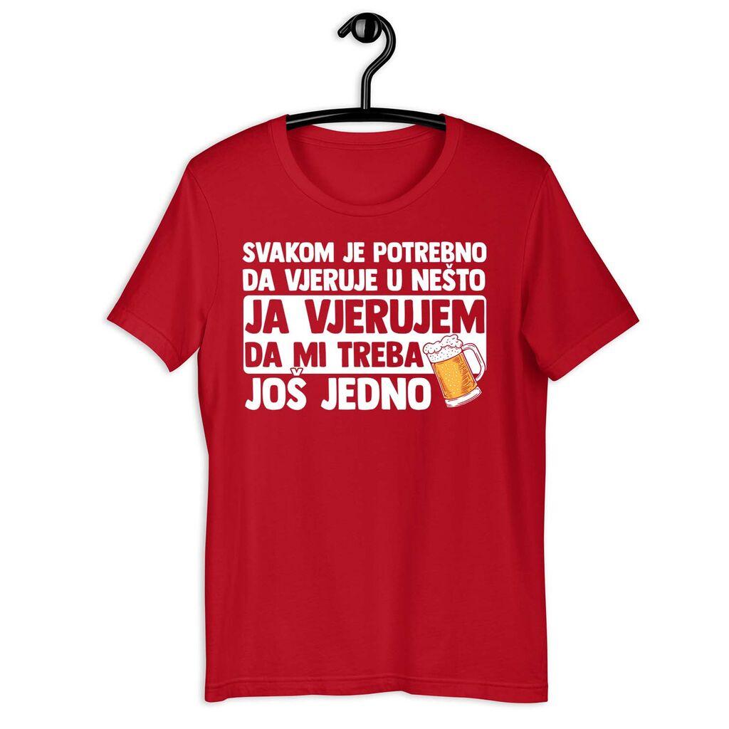 Goatees Muška majica Svakom je potrebno da vjeruje u nešto - ja vjerujem da mi treba još jedno pivo, Crvena