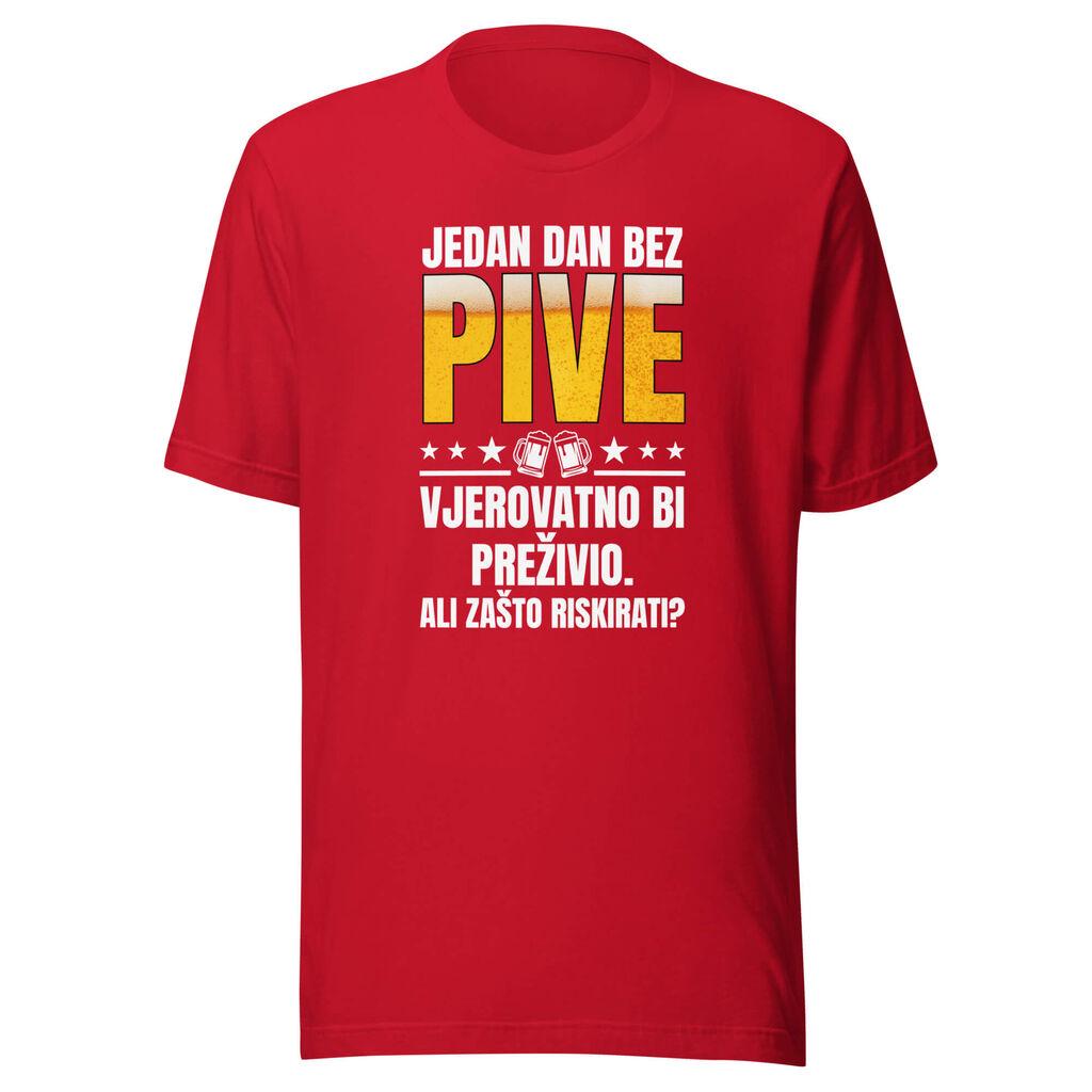 Goatees Muška majica Jedan dan bez pive vjerovatno bi preživio, Crvena
