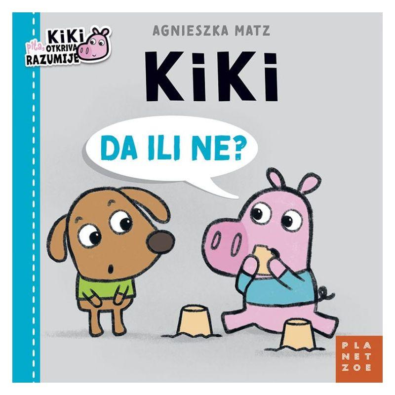 Kiki, da ili ne?