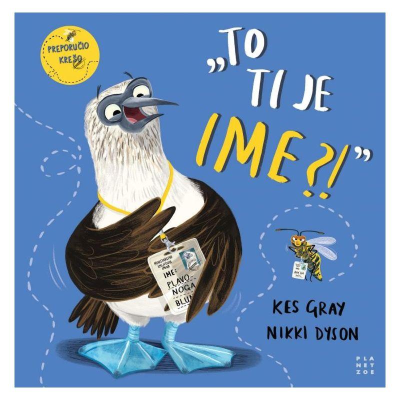 To ti je ime?!