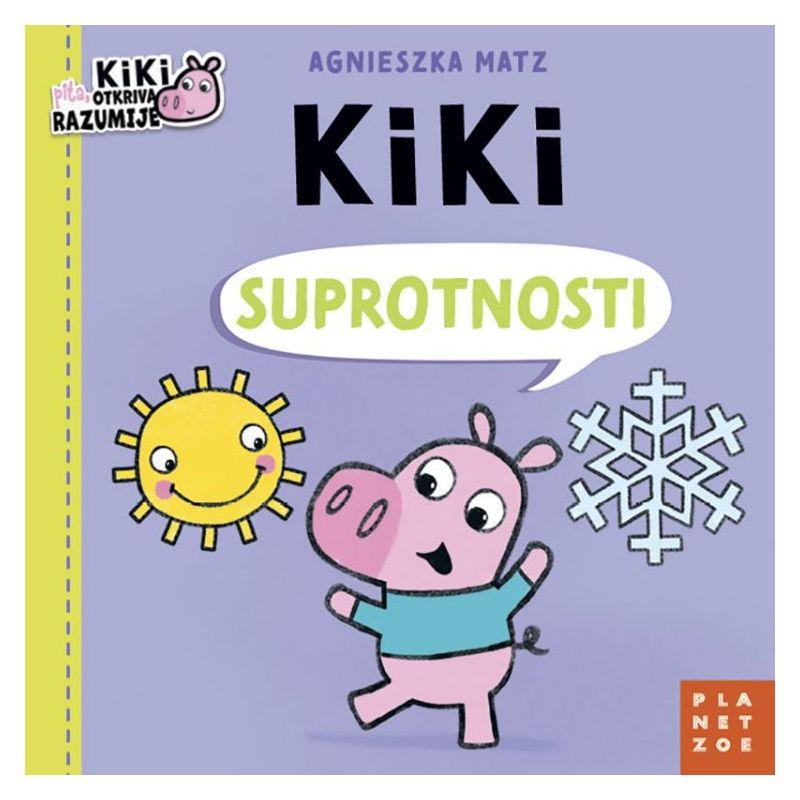 Kiki, suprotnosti