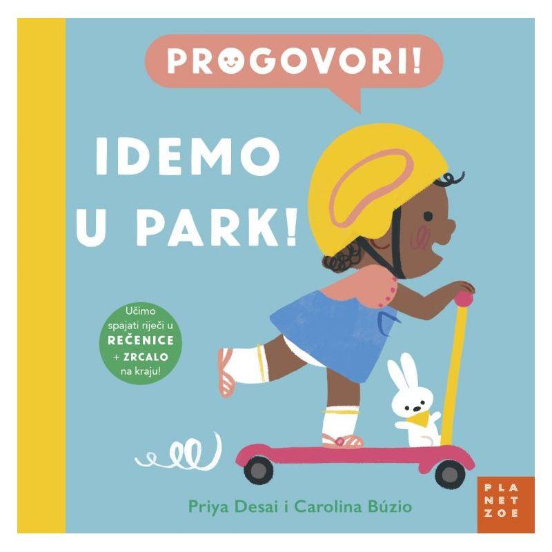 Progovori: idemo u park!