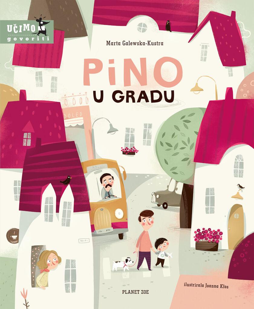 Pino u gradu (2-6 godina)