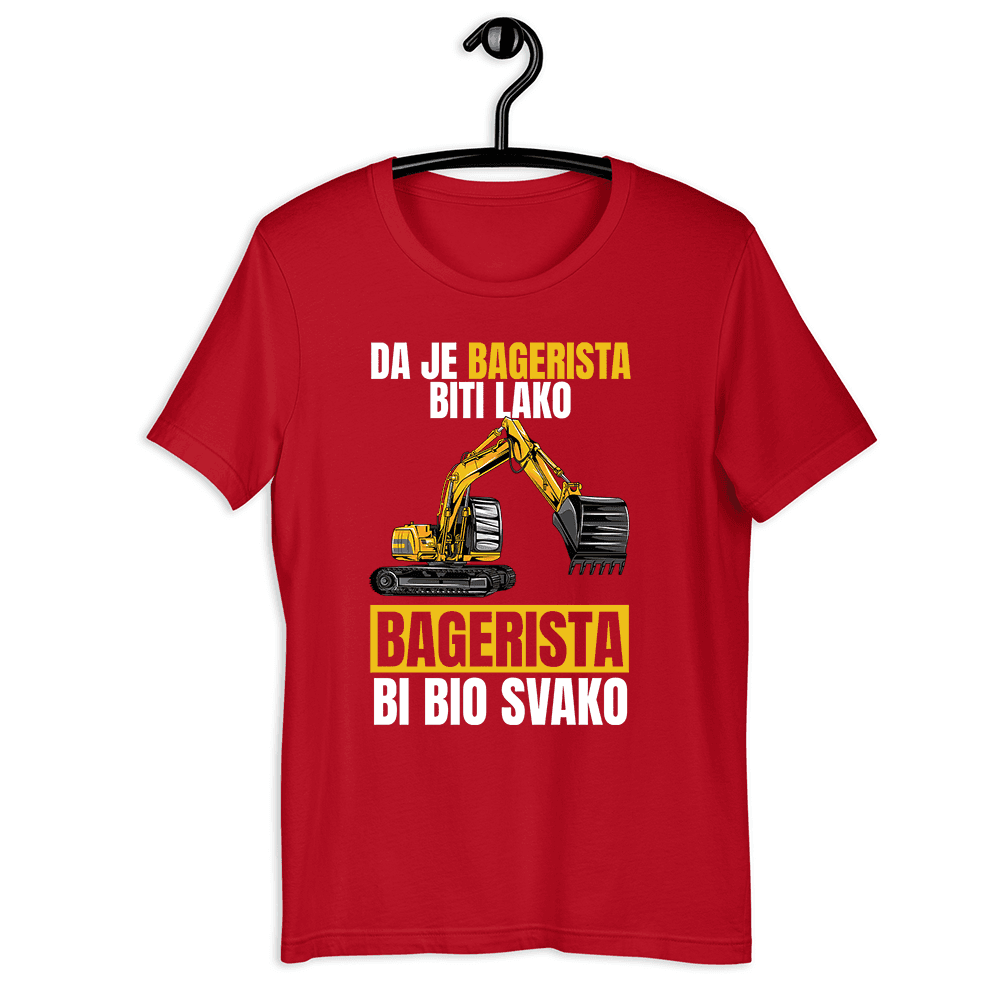 Goatees Muška majica Da je bagerista biti lako, bagerista bi bio svako, Crvena