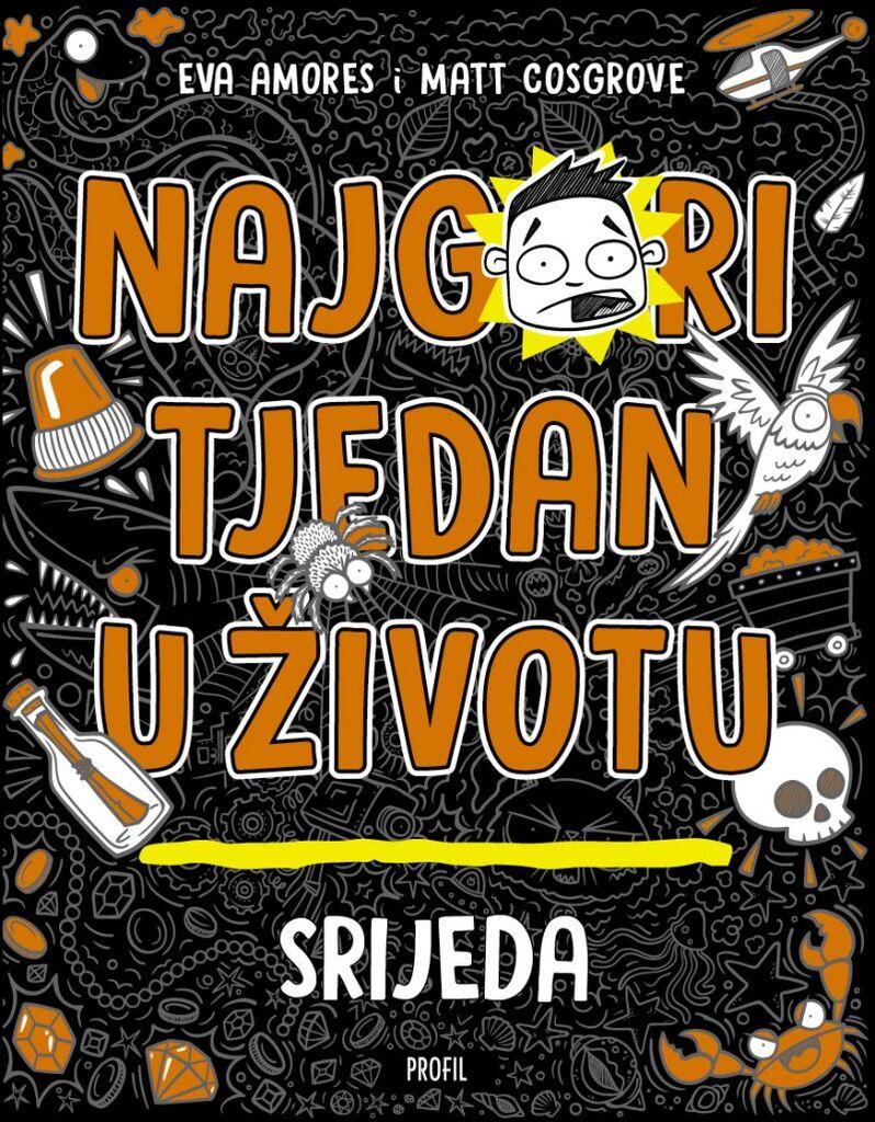 Najgori tjedan u životu - srijeda