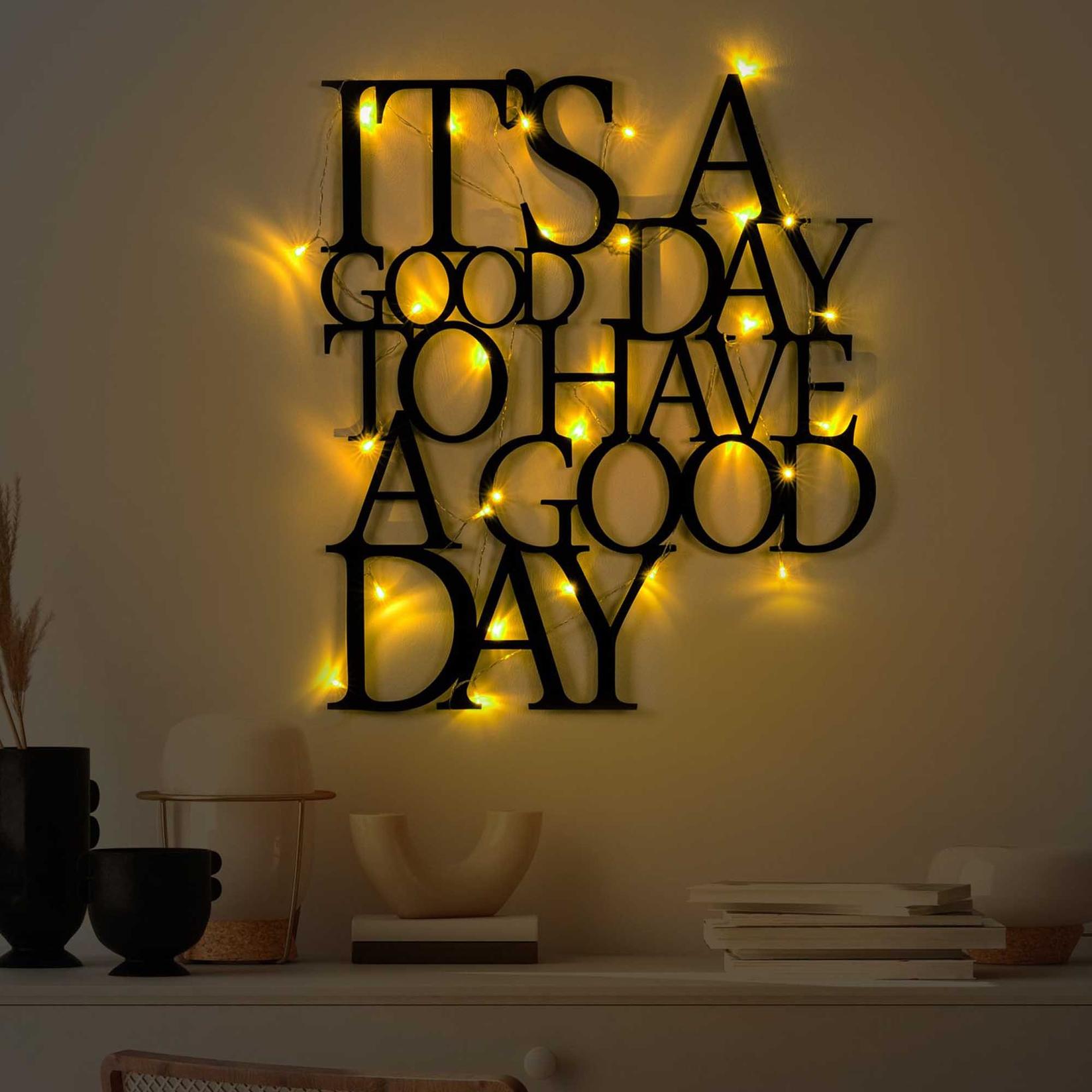 Wallity Zidna dekoracija "It's A Good Day To Have A Good Day" 187, 70x61 cm, 1,5 mm, IP20, Crna