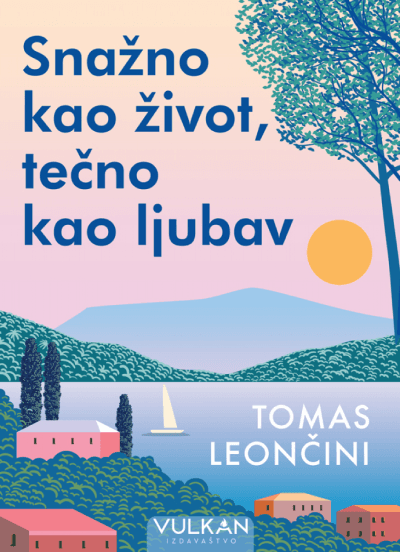Snažno kao život, fluidno kao ljubav