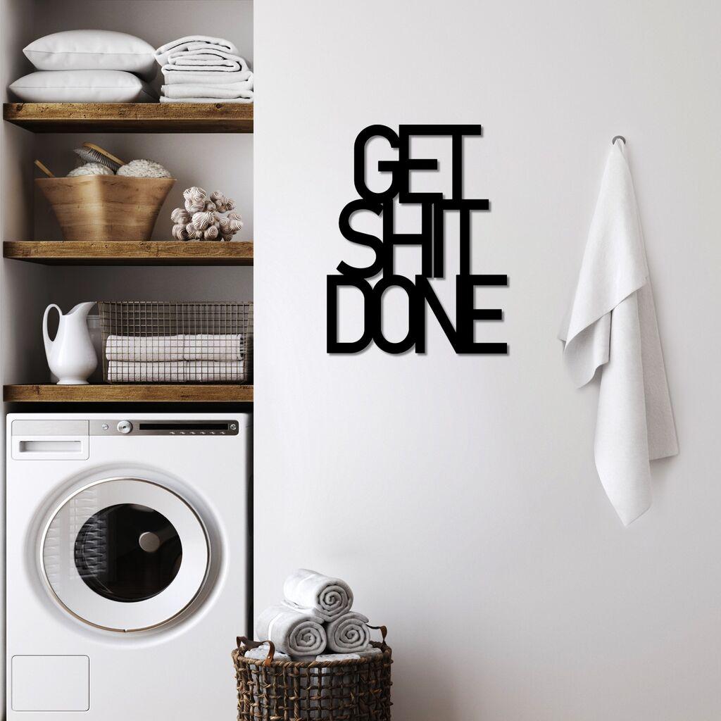 Wallity Zidna dekoracija Get Shit Done 15, 38x48 cm, 1,5 mm, Crna