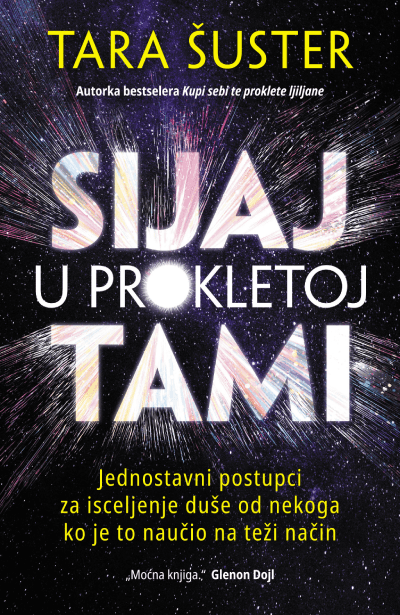 Sijaj u prokletom mraku.