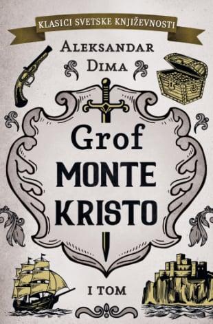 Grof Monte Cristo - Prvi tom