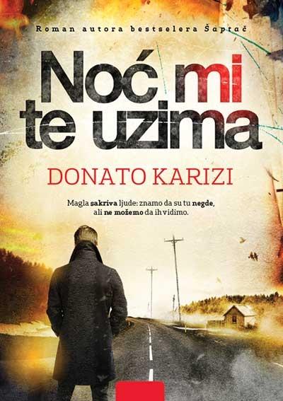 Noć te od mene odvaja.