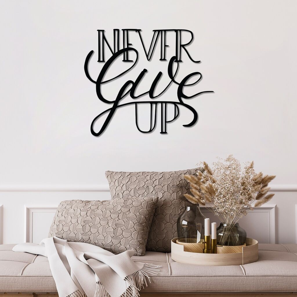 Wallity Zidna dekoracija Nikad ne odustaj, 55 x 46 cm, Crna