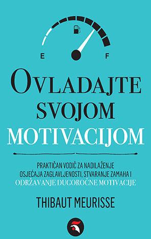 Ovladajte svojom motivacijom