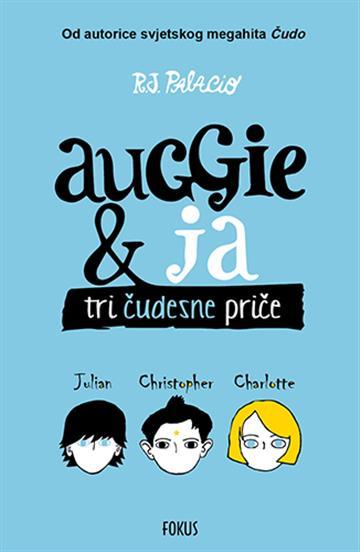 Auggie i ja - tri čudesne priče