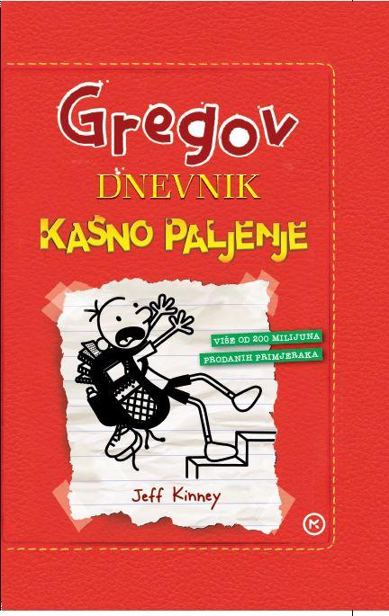 Gregov dnevnik - kasno paljenje